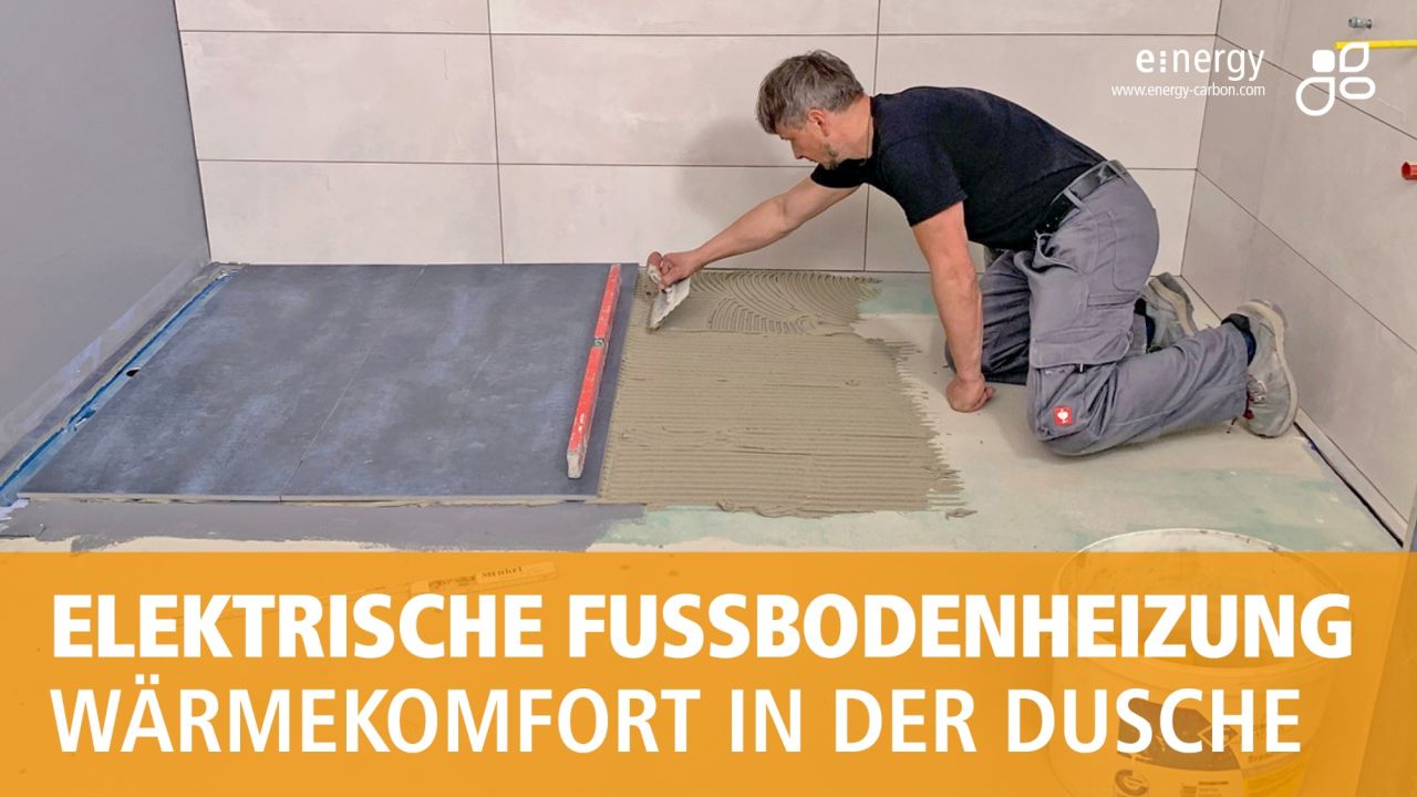 Fußbodenheizung im Badezimmer mit Fliesen Heizfolie ENERGY CARBON